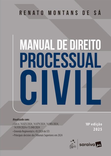 Manual de Direito Processual Civil - 10ª Edição 2025