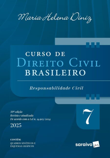 Curso de Direito Civil Brasileiro - Vol.7 - 39ª Edição 2025