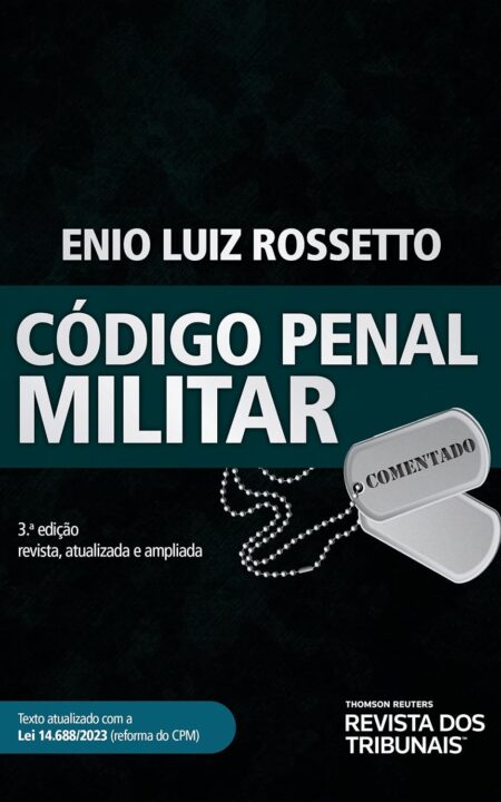 Código Penal Militar Comentado 3º edição